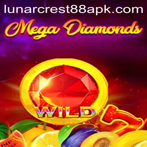 MegaDiamond: Exploring the Enchanting World of LunarCrest88